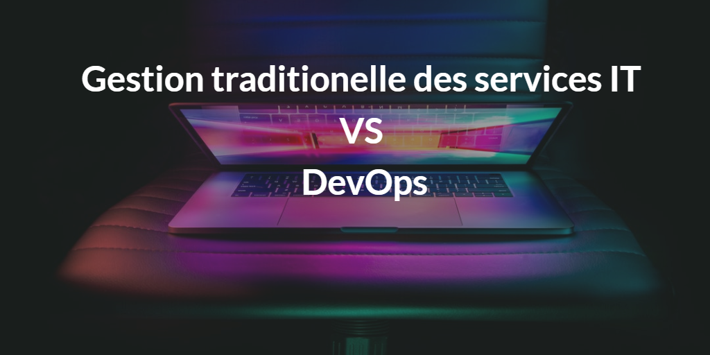 gestion des services IT VS Devops