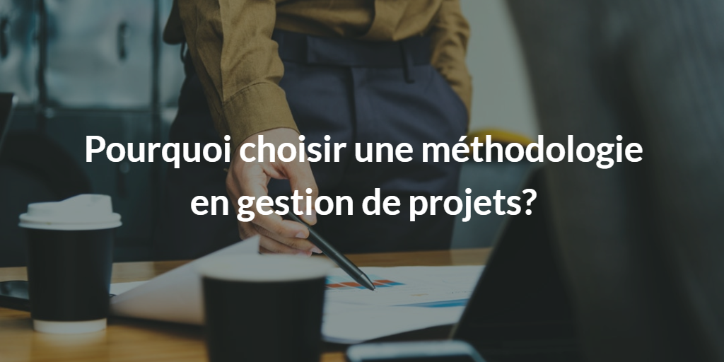 methodologie gestion de projet