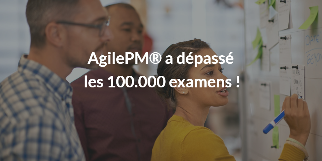 AgilePM a dépassé les 100000 examens article