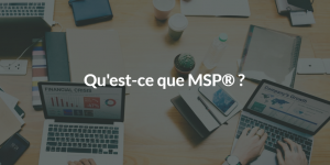 Qu'est-ce que MSP