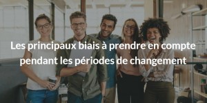 Conduite du changement comment prendre les bonnes décisions