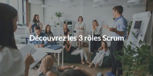 équipe scrum ou scrum team