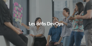 Les defis devops