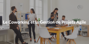 Blog_Coworking et Gestion de Projets Agile