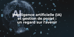 Intelligence artificielle et gestion de projet